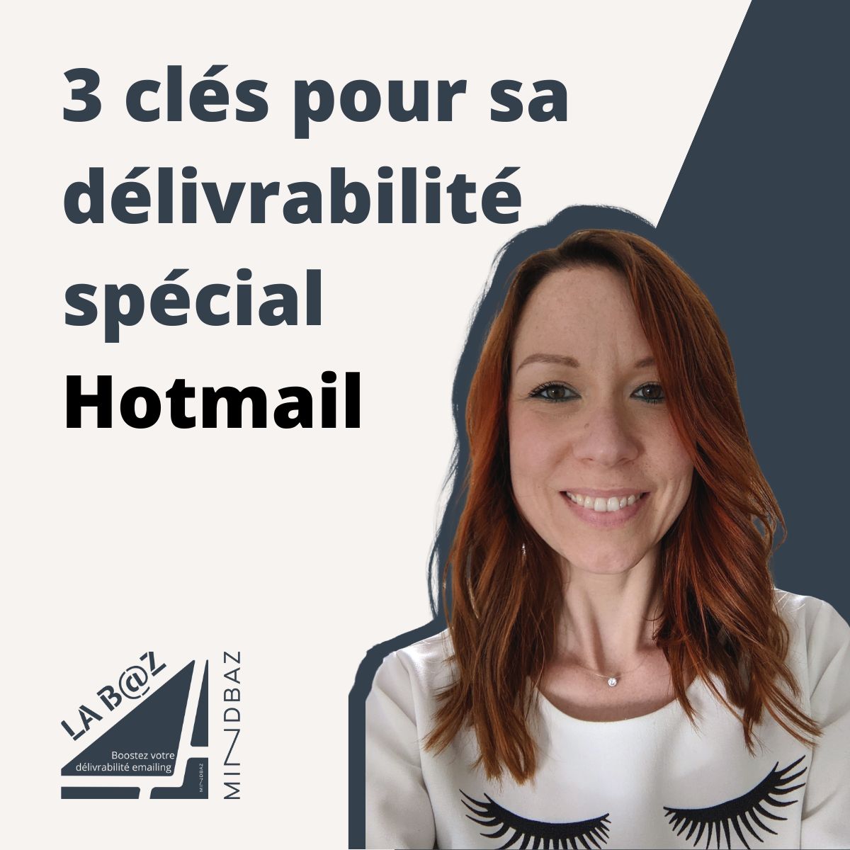 La baz podcast conseils de microsoft delivrabilite email mindbaz agathe allard