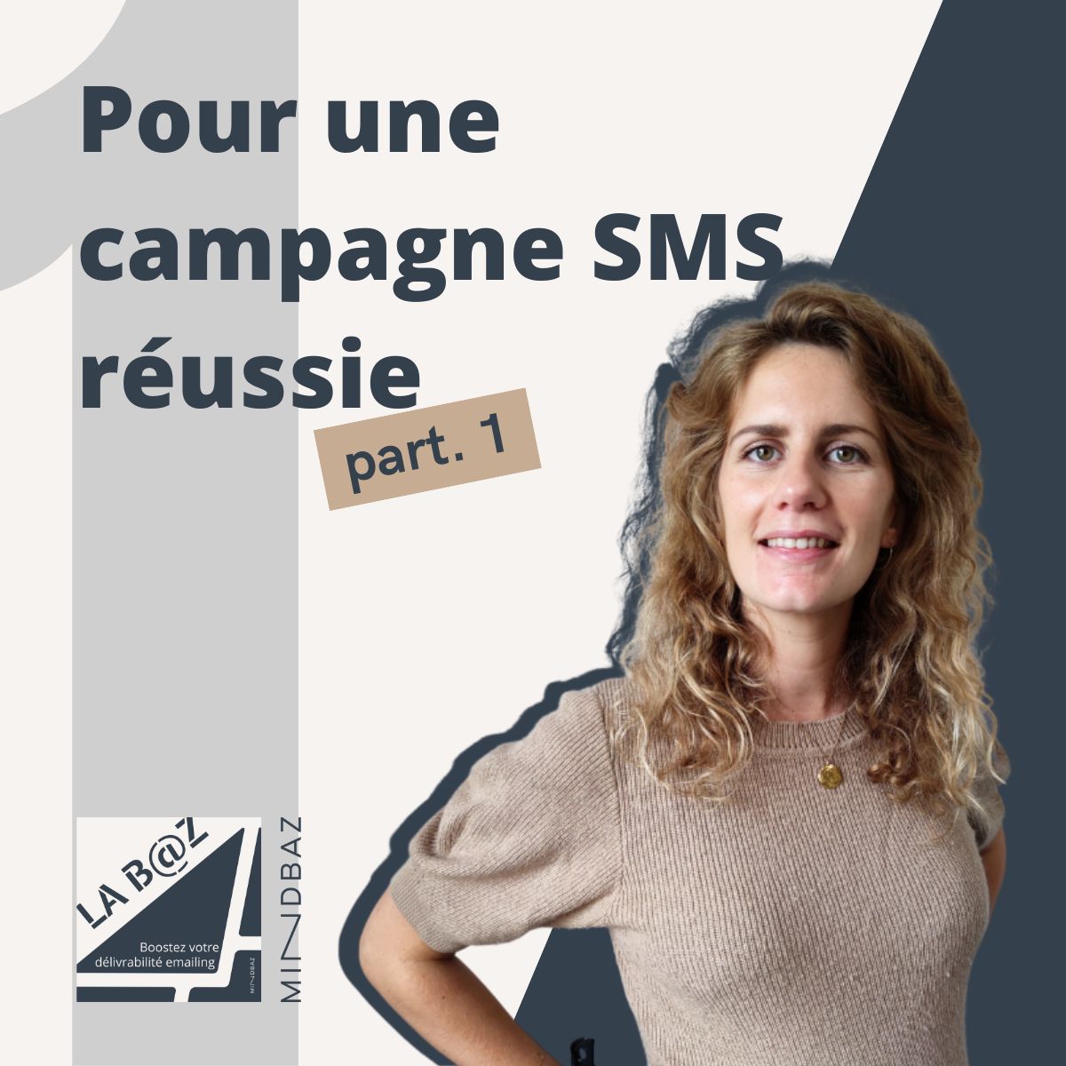 La baz podcast campagne sms reussie avec mindbaz