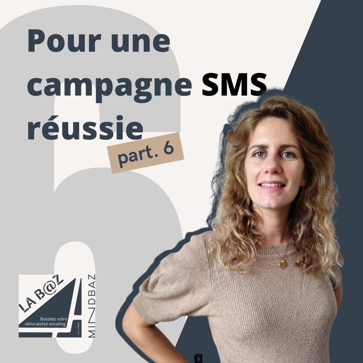 Alice Fischer pour la baz podcast - analyser un SMS marketing mindbaz