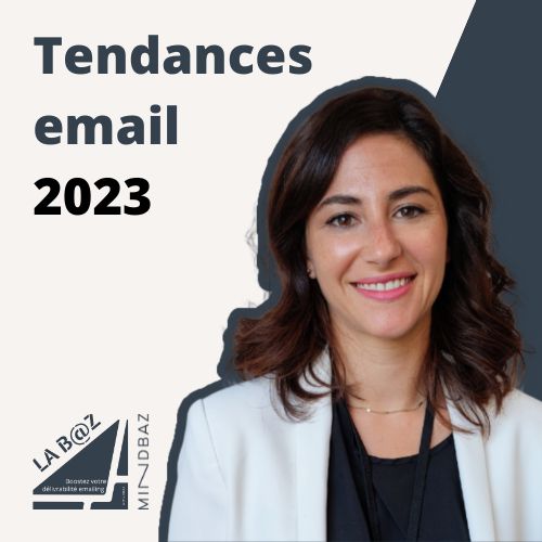 Rachel Loweinstein pour la baz - tendances emails routeur mindbaz