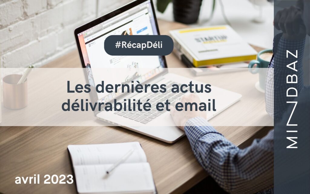 Récap délivrabilite email par Mindbaz