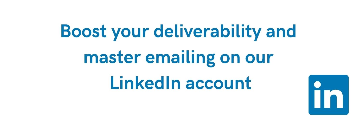 Boost your deliverability and master emailing on our LinkedIn account