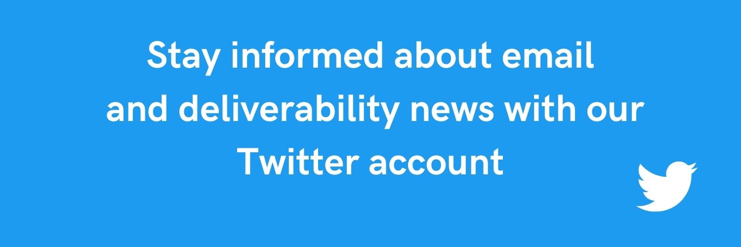 Keep up to date on email and deliverability news with our Twitter account