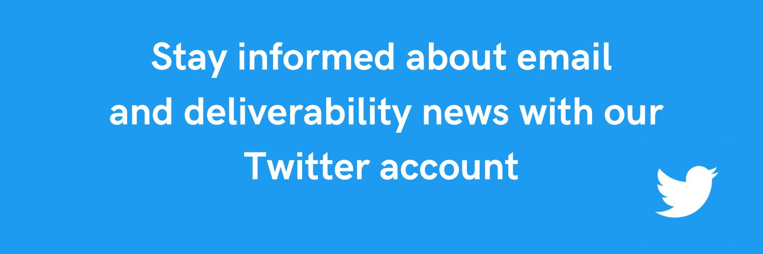 Restez informé sur l'actualité de l'email et de la délivrabilité avec notre compte Twitter