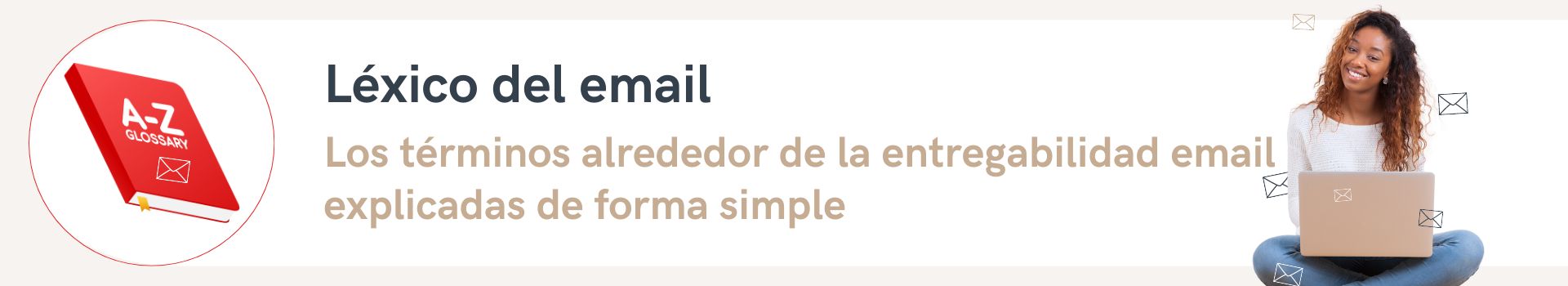 lexique_email_termes_delivrabilite_email_expliques_simplement_par_mindbaz