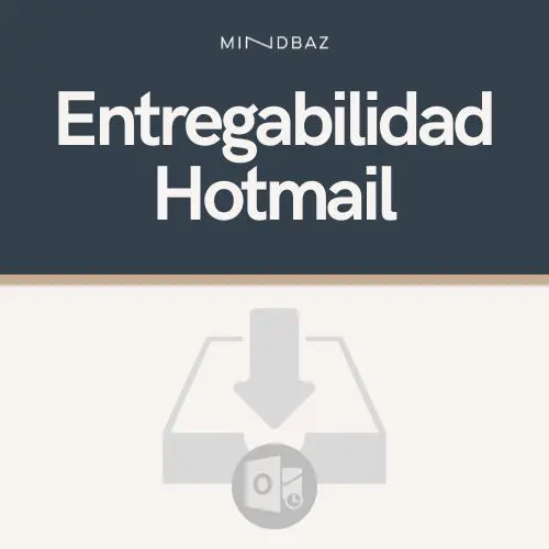 fiche_delivrabilite_7_delivrabilite_hotmail_conseils_mindbaz