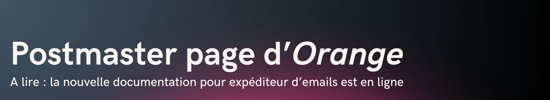 banniere_postmaster_page_orange_expediteurs_emails