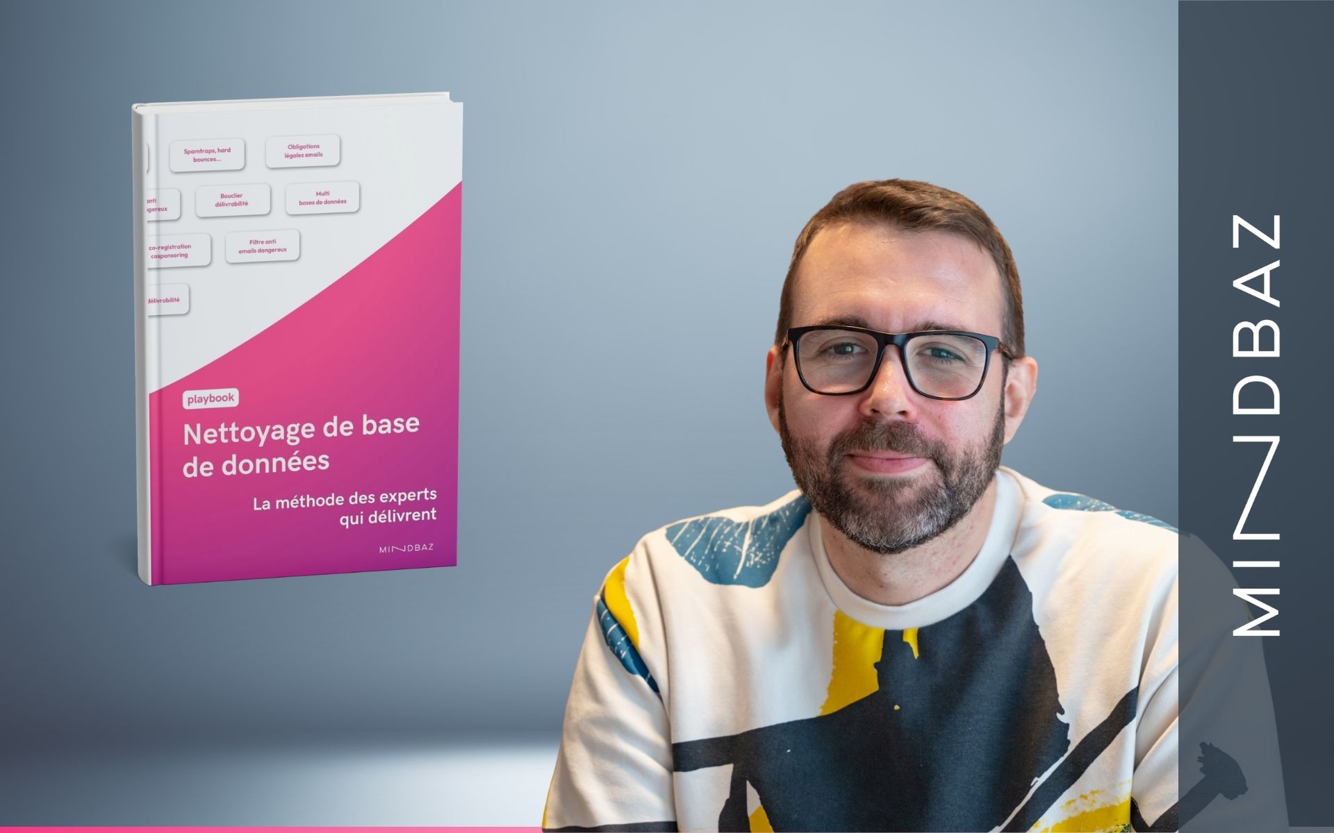 Playbook Nettoyage Bases de Données Mindbaz